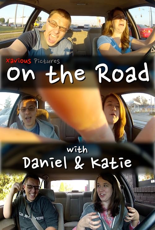On the Road with Daniel & Katie