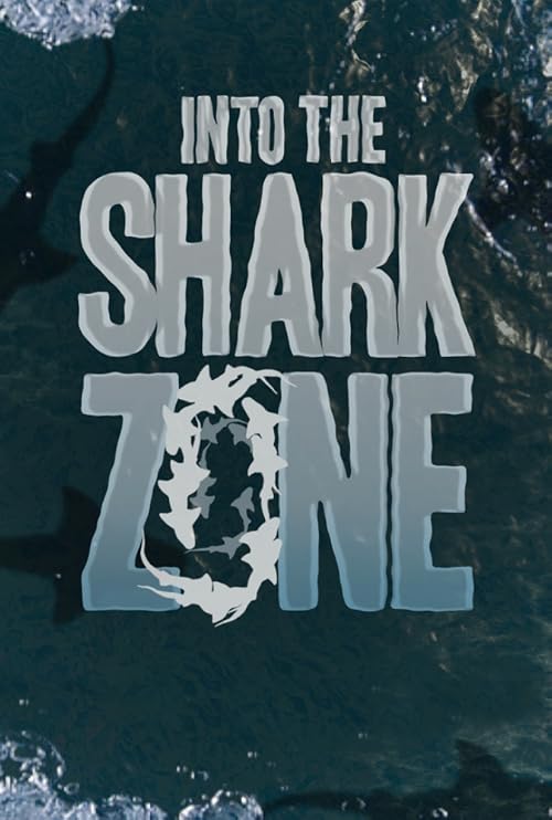 Into the Shark Zone