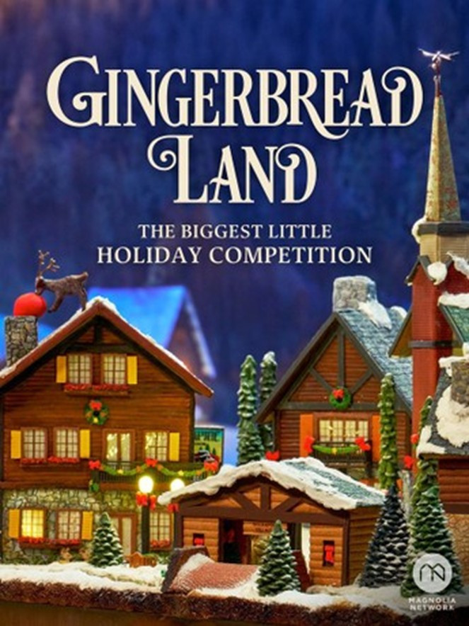 Gingerbread Land: The Biggest Little Holiday Competition