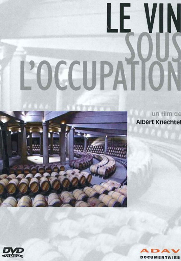 Le vin sous l'occupation