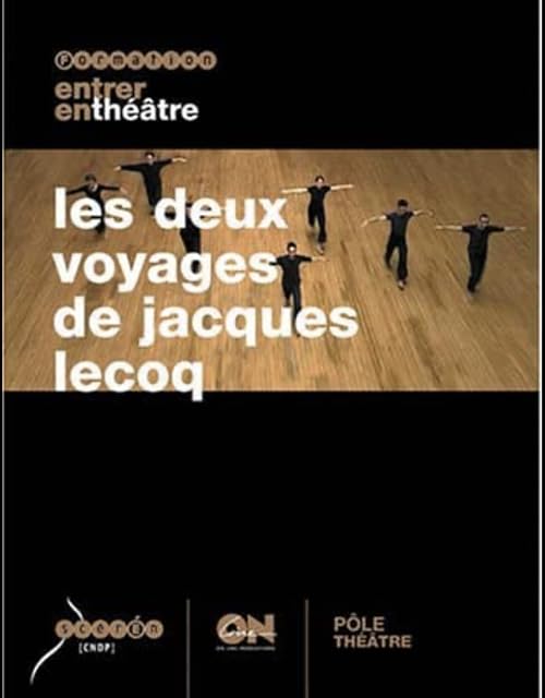 Le deux voyages de Jacques Lecoq
