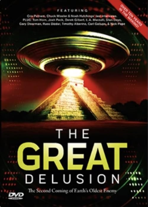 The Great Delusion: The Second Coming of Earth's Oldest Enemy