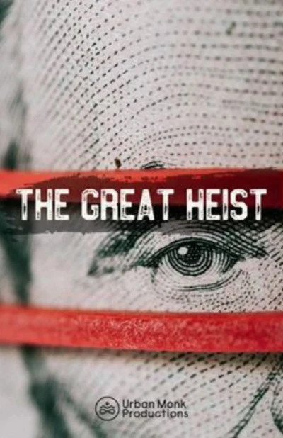 The Great Heist