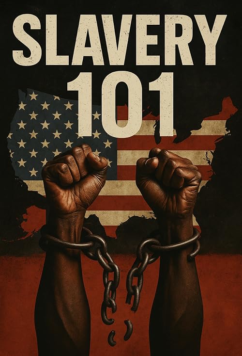 Slavery 101