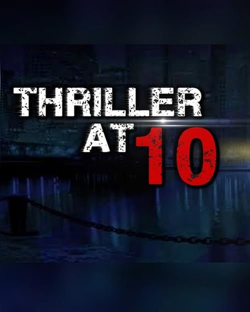 Thriller at 10