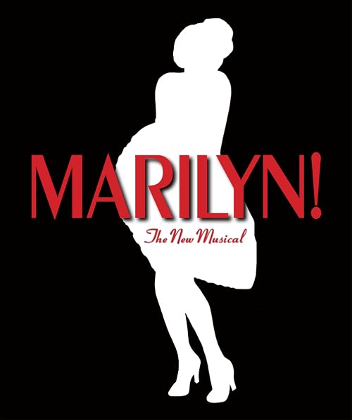 Marilyn! The New Musical