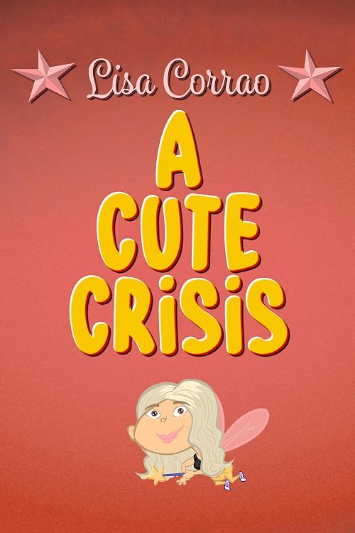Lisa Corrao: A Cute Crisis