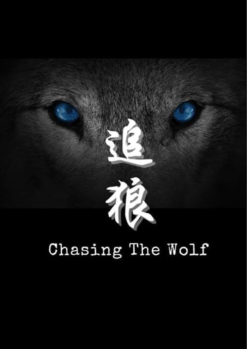 Chasing the Wolf