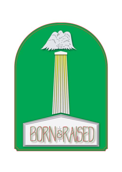 Born & Raised