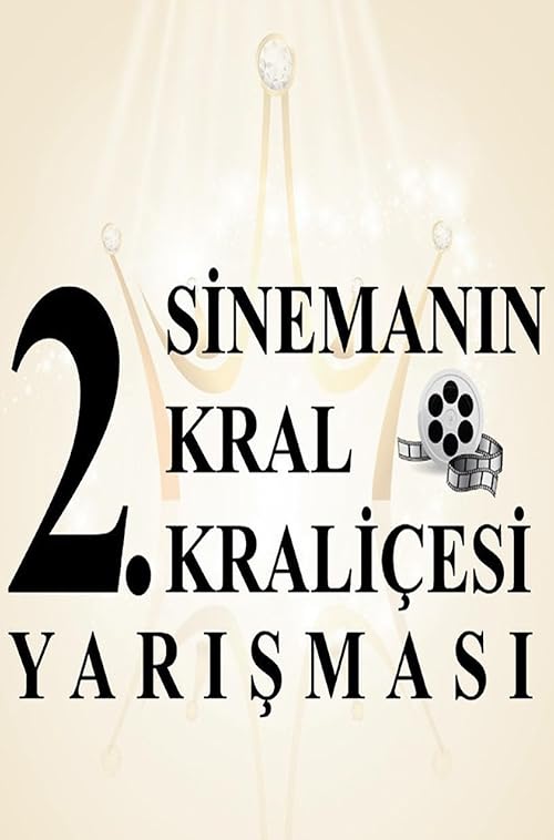 2. Sinemanin Kral ve Kraliçesi Yarismasi