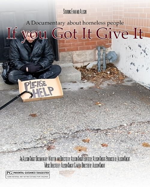 If You Got It Give It Documentary About Homeless People