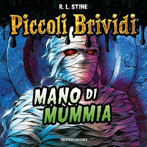 Piccoli brividi: Mano di mummia