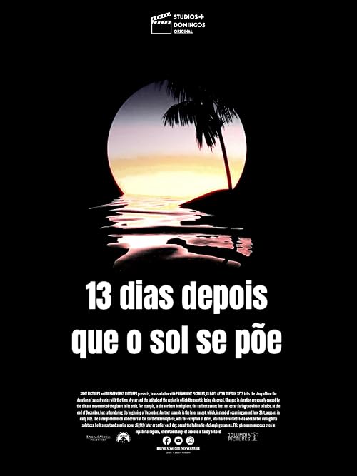 13 dias depois que o sol se poe