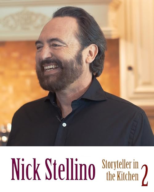 Nick Stellino Storyteller in the Kitchen 2