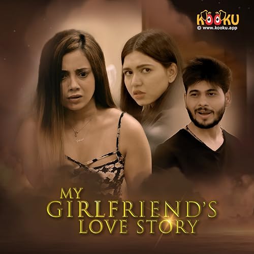 My Girlfriend's Love Story