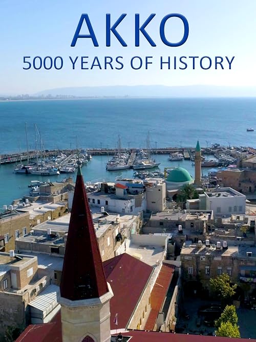 Akko, 5000 years of History