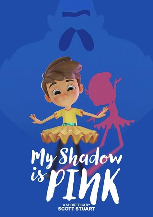My Shadow Is Pink