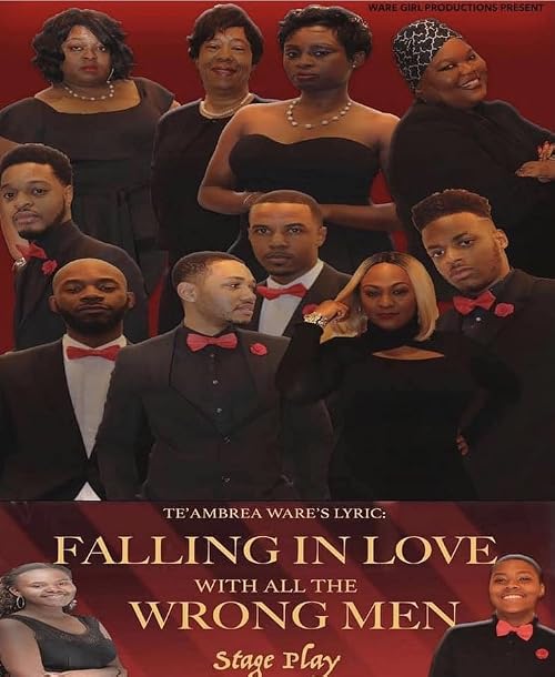 Teambera Ware's Falling in Love with All the Wrong Men: Stage Play