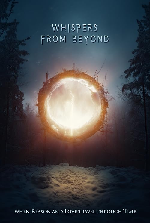 Whispers from Beyond