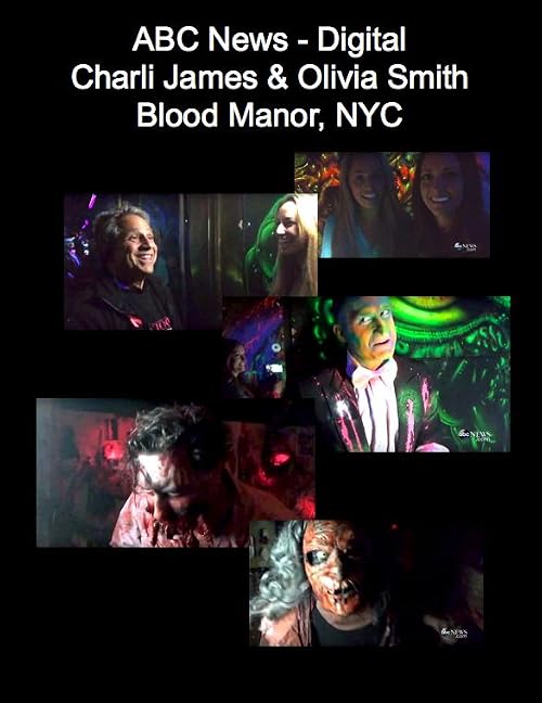 ABC News: Digital - Charli James & Olivia Smith - Blood Manor NYC