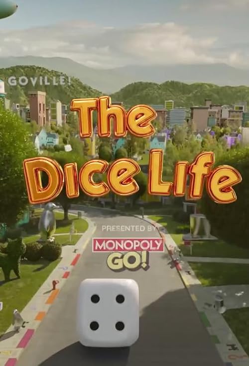 Monopoly Go: The Dice Life