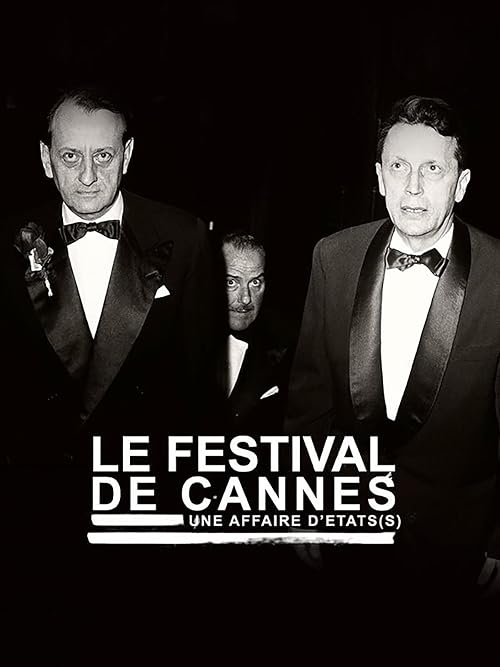 Le Festival de Cannes, une affaire d'État(s)