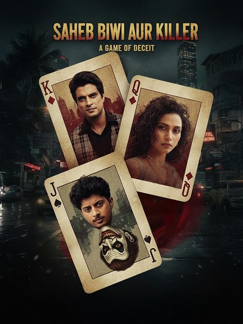 Saheb, Biwi Aur Killer