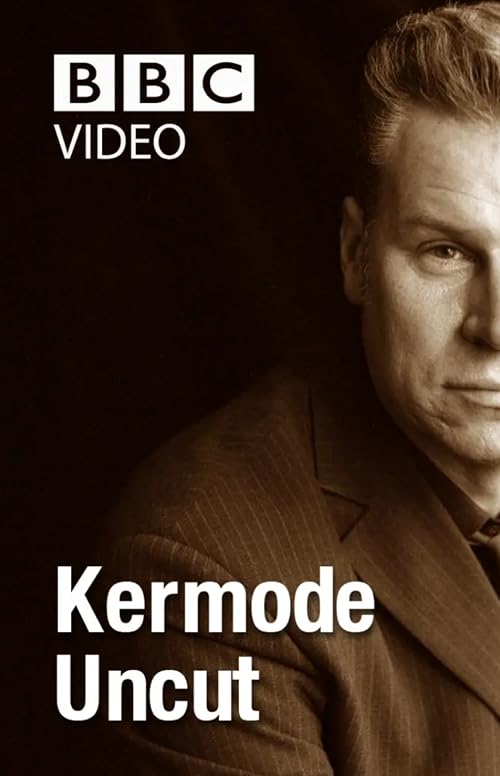 Kermode Uncut