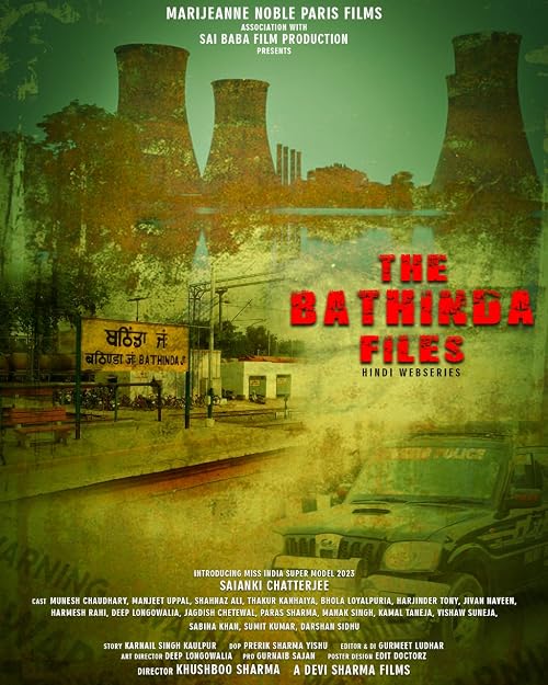 The Bathinda File