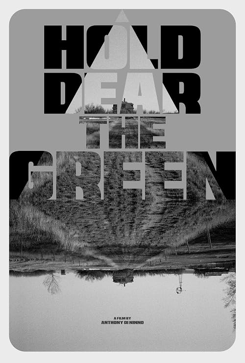 Hold Dear the Green