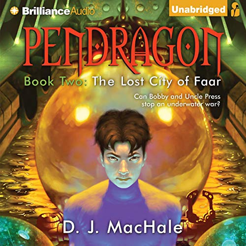 Pendragon: Book Two - The Lost City of Faar