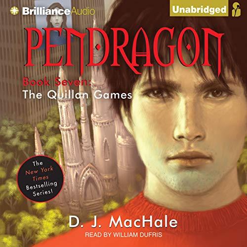 Pendragon: Book Seven - The Quillan Games