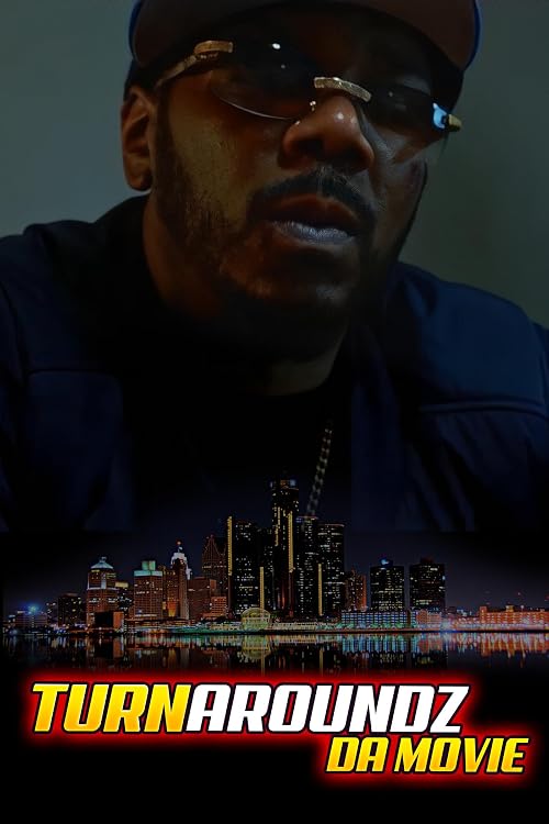 Turnaroundz: Da Movie