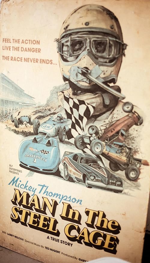 Mickey Thompson: Man in the Steel Cage