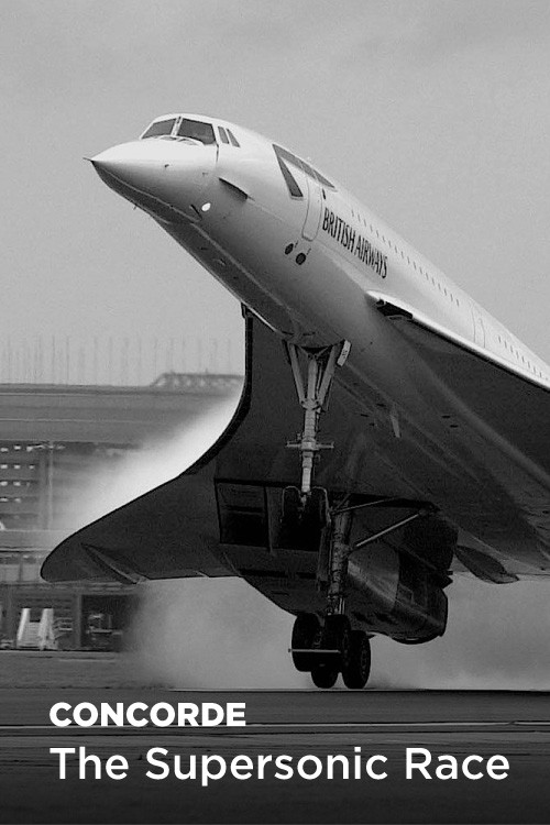 Concorde - The Supersonic Race