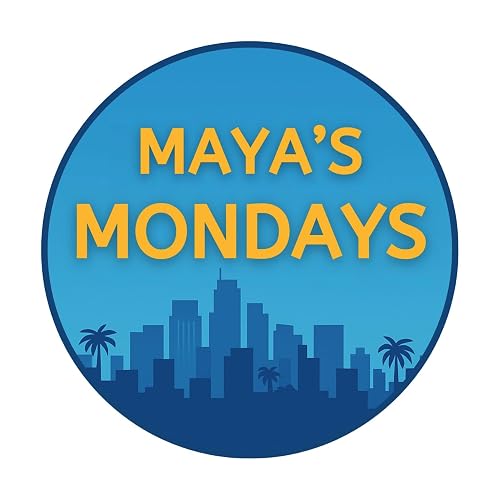 Maya's Mondays