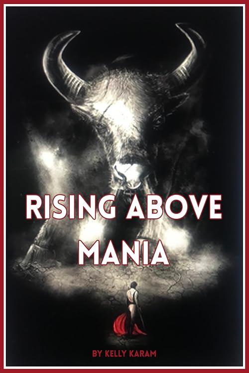 Rising Above Mania