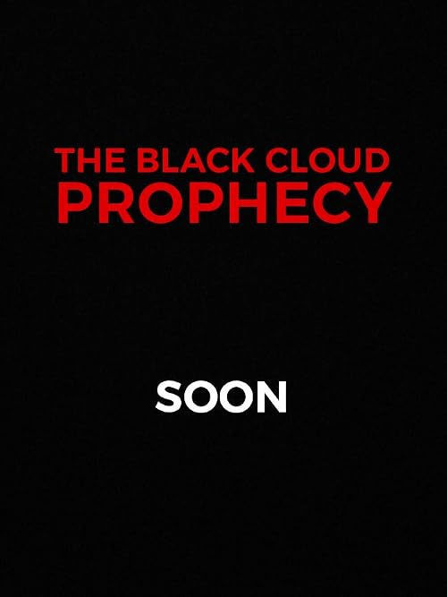 The Black Cloud Prophecy