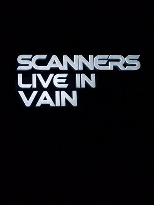 Scanners Live in Vain