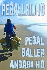 A PeBallRillho: Pedal x Baller x Andarilho