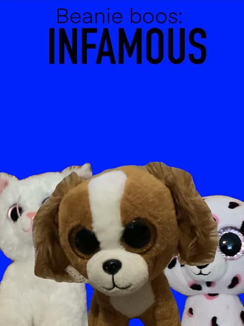 Beanie boos: infamous
