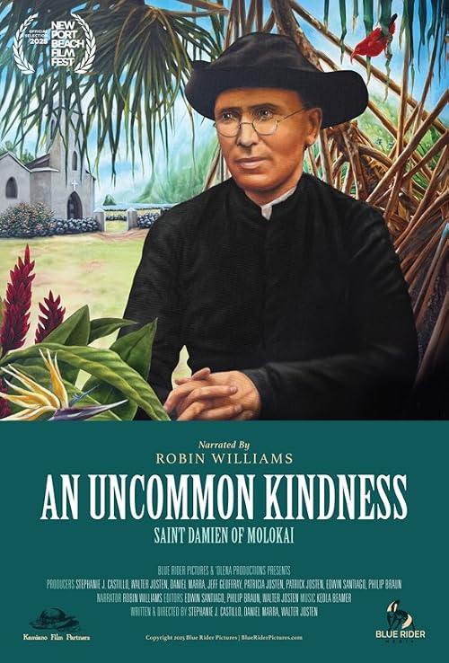 An Uncommon Kindness: Saint Damien of Molokai
