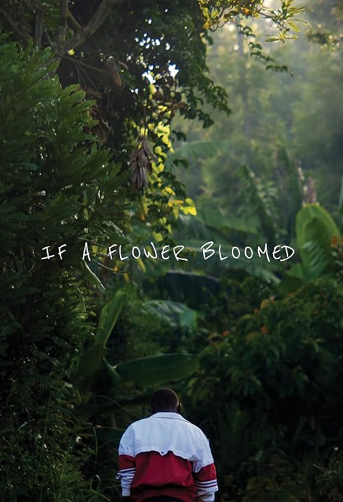 If A Flower Bloomed