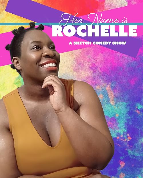 Her Name is Rochelle