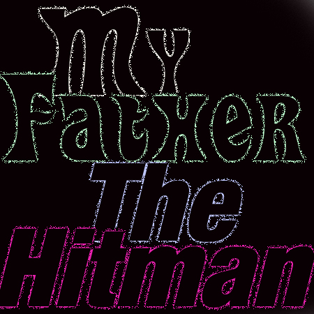 My Father, a Hitman, and Cross-Dresser