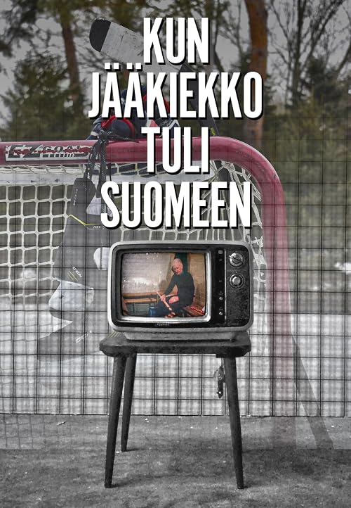Kun hockey Suomeen tuli...