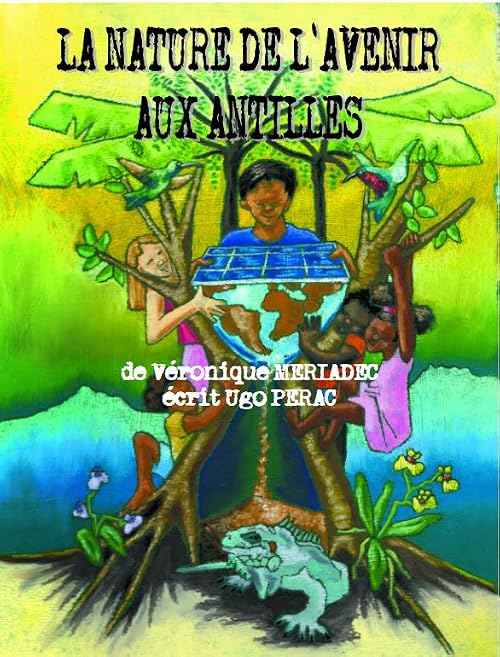 La nature de l'avenir aux Antilles