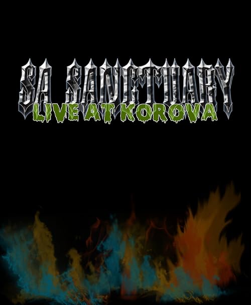 S.A. Sanctuary: Live at Korova