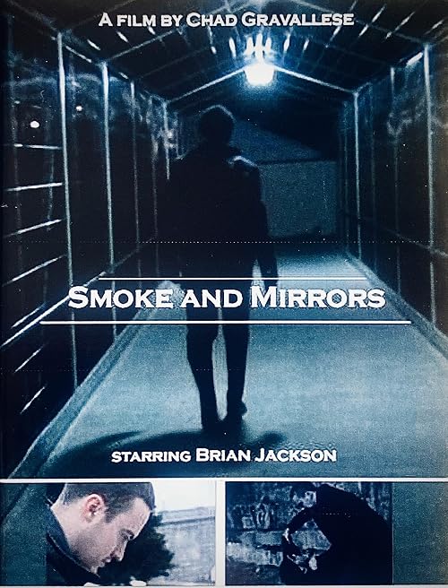 Smoke and Mirrors
