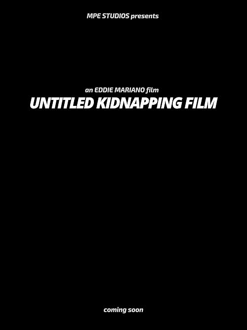 Untitled Kidnapping Film